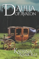 Dahlia of Avalon B0BRH815L6 Book Cover