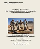 Stability Economics: The Economic Foundations of Security in Post-conflict Environments 1494445433 Book Cover