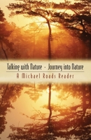 Talking with Nature and Journey into Nature 1932073051 Book Cover