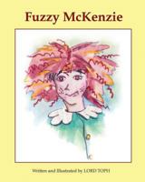 Fuzzy McKenzie: From Curls to Squiggles 1500459933 Book Cover
