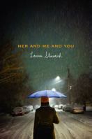 Her and Me and You 1416982671 Book Cover