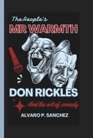 The People's Mr. Warmth: Don Rickles and the Art of Comedy B0DW88S7B5 Book Cover