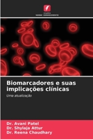 Biomarcadores e suas implicações clínicas: Uma atualização 620621379X Book Cover