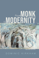 From Monk to Modernity, Second Edition 1532671970 Book Cover
