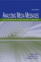 Analyzing Media Messages: Using Quantitative Content Analysis in Research (LEA's Communication Series) 1032264675 Book Cover