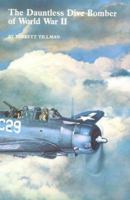 The Dauntless Dive Bomber of World War Two 0870215698 Book Cover