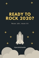 READY TO ROCK 2020? NEUES JAHR, NEUES ICH #PERSÖNLICHEZIELE: A4 Notizbuch TAGEBUCH für gute Vorsätze 2020 | Erfolg | Selbstverwirklichung | ... | Eintragbuch zum Ausfüllen (German Edition) 1671577515 Book Cover