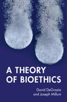 A Theory of Bioethics 100901174X Book Cover