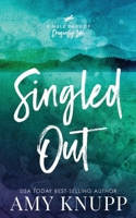 Singled Out-Special Edition 1955573441 Book Cover