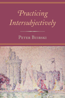 Practicing Intersubjectively 0765703831 Book Cover