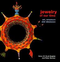 Jewelry of Our Time: Art, Ornament and Obsession 0847819140 Book Cover