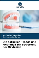 Die aktuellen Trends und Methoden zur Bewertung der Okklusion 6207351657 Book Cover