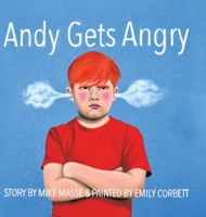 Andy Gets Angry 0228859123 Book Cover