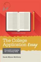 The College Application Essay 1457304287 Book Cover