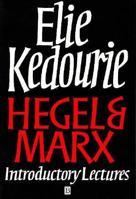Hegel and Marx: Introductory Lectures 0631193235 Book Cover