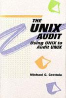 The Unix Audit: Using Unix to Audit Unix 0070251274 Book Cover