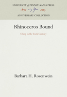 Rhinoceros Bound: Cluny in the Tenth Century (The Middle Ages) 0812278305 Book Cover