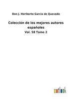 Colección de los mejores autores españoles: Vol. 58 Tomo 2 3752483938 Book Cover