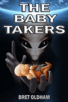 The Baby Takers 0989103145 Book Cover