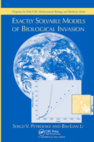 Exactly Solvable Models of Biological Invasion (Mathematical Biology and Medicine) 0367392410 Book Cover