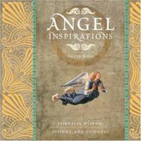 Angel Inspirations : Essential Wisdom, Insight and Guidance 1844831914 Book Cover