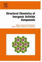 Structural Chemistry of Inorganic Actinide Compounds 0444521119 Book Cover