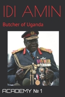 IDI AMIN: Butcher of Uganda B08RXBV22W Book Cover