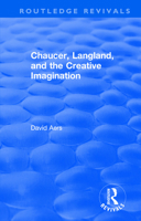 Routledge Revivals: Chaucer, Langland, and the Creative Imagination (1980) 1138552992 Book Cover