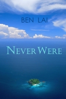 Never Were 0692443231 Book Cover