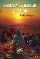 Enseñame a Hablar de Amor (Spanish Edition) B0GPDV51WJ Book Cover