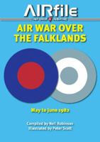 Air War Over the Falklands: May - June 1982 0956980236 Book Cover