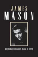 James Mason: A Personal Biography 1909040231 Book Cover