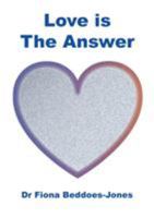 Love Is the Answer 190752732X Book Cover