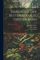 Handbuch Der Bltenbiologie, Dritter Band 0274973812 Book Cover