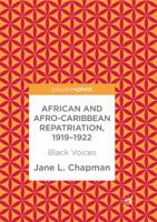African and Afro-Caribbean Repatriation, 1919–1922: Black Voices 331968812X Book Cover