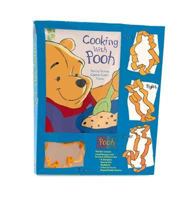 Cooking With Pooh: Yummy Tummy Cookie Cutter Treats 0439249449 Book Cover
