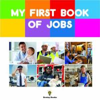 Brainy Books My First Book of Jobs Hardcover | Community Helpers & Careers for Kids | Real Photo General Knowledge Learning Book 1965900178 Book Cover