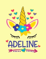 Adeline: Unicorn Notebook For Girls Named Adeline Personalized Notebooks Softcover 8.5x11 Wide Rule Blank Lined 100 Pages 1693216035 Book Cover