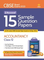 CBSE Board Exam 2023 I Succeed 15 Sample Question Papers Accountancy Class 12 932719571X Book Cover