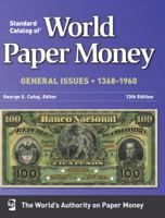Standard Catalog of World Paper Money General Issues: General Issues (Standard Catalog of World Paper Money Vol 2: General Issues) 1440212937 Book Cover