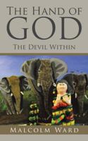 The Hand of God: The Devil Within 1524629790 Book Cover