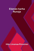 Elämän harha: Runoja (Finnish Edition) 9376552369 Book Cover