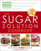 The Sugar Solution Cookbook: More Than 200 Delicious Recipes to Balance Your Blood Sugar Naturally 1594865191 Book Cover