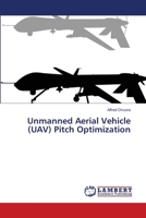 Unmanned Aerial Vehicle (UAV) Pitch Optimization 6139845831 Book Cover