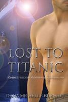 Lost to Titanic 1530079950 Book Cover