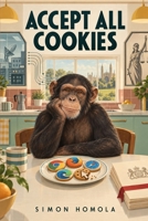 Accept All Cookies B0HKKF2227 Book Cover