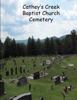 Cathey's Creek Baptist Church Cemetery 150325058X Book Cover