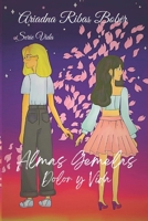Almas Gemelas: Dolor y Vida (Spanish Edition) B0F8BXZ498 Book Cover