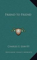 Friend to Friend 1417990228 Book Cover
