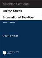 Selected Sections on United States International Taxation, 2026 (Selected Statutes) B0GSRY2KWN Book Cover